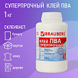 Клей ПВА BRAUBERG, 1 кг, суперпрочный (керамика, ткань, кожа, дерево, бумага, картон), 600984 - 9